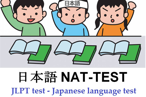 NAT-TEST là kỳ thi uy tín đánh giá năng lực tiếng Nhật