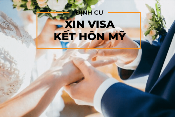 Visa K1 là gì, điều kiện và quy trình bảo lãnh ra sao?